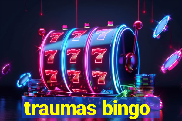 traumas bingo